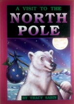 A Visit To The North Pole: A Pop-Up Book by Tracy Sabin / 1993 Hardcover - £3.57 GBP