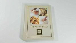 THE ART OF BREAD From The Cooking Club of America. 1999 Special Edition Hrdcovr. - £4.65 GBP