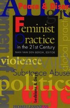 Feminist Practice in the 21st Century Van Den Bergh, Nan - $3.25