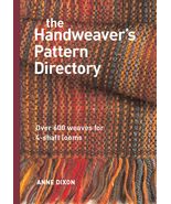 The Handweaver&#39;s Pattern Directory Dixon, Anne - £17.41 GBP
