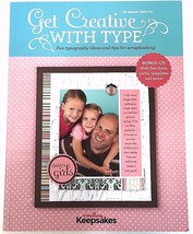 Get Creative With Type Fun Typography Ideas And Tips For Scrapbooking Bo... - $14.84
