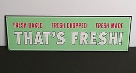 Authentic Jimmy Johns THATS FRESH Fast Food Tin Advertising Sign 5&quot;h x 18&quot;w - $29.99