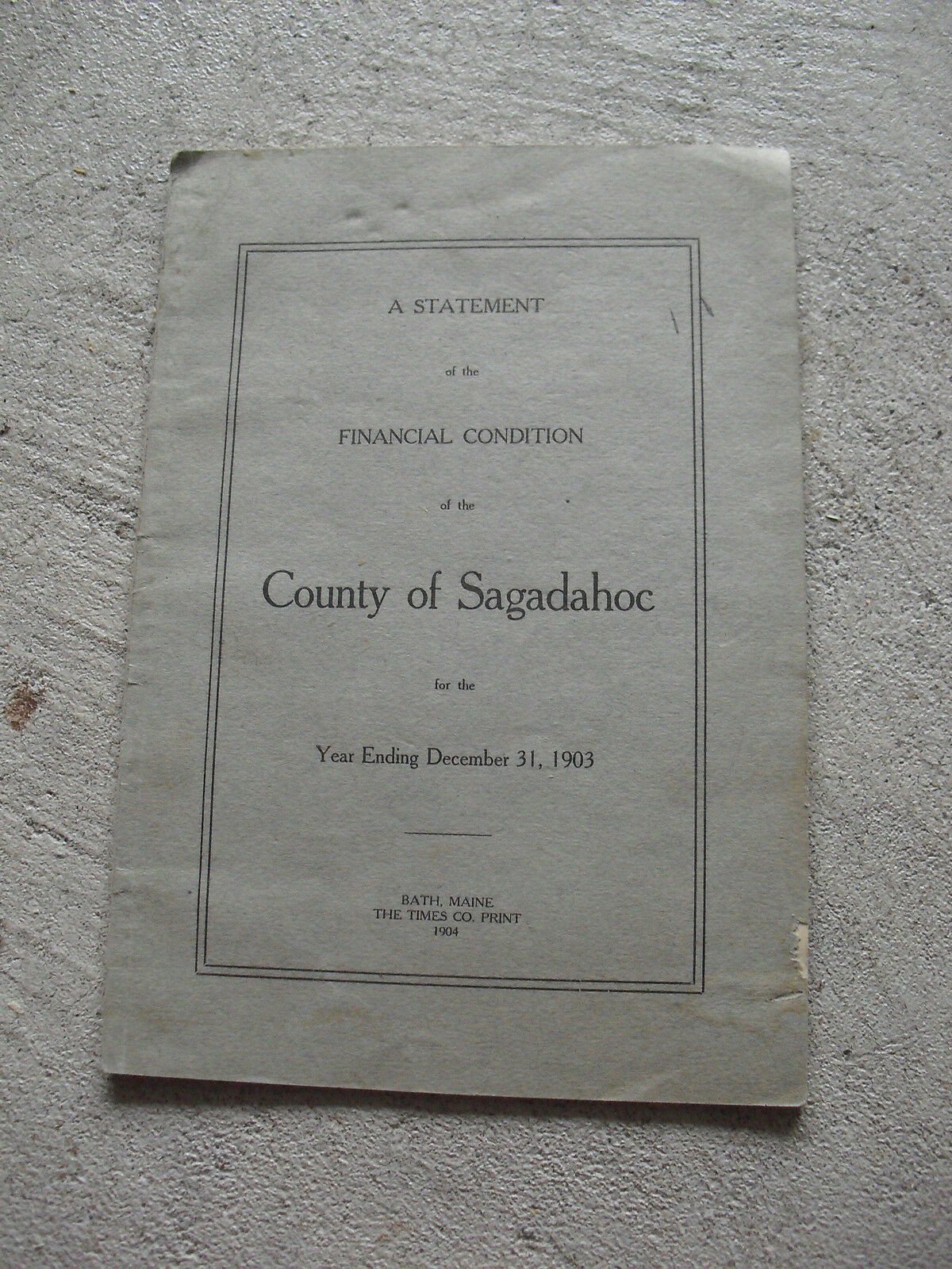Vintage 1904 Booklet - Statement of the Financial Condition of County Sa... - $17.82