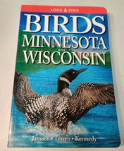 Birds of Minnesota and Wisconsin Guide Daryl D. Tessen Robert B. Janssen Birding - £7.61 GBP