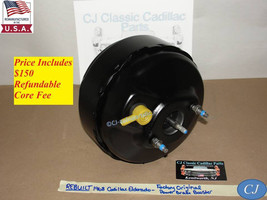 REBUILT Factory Original 1968 Cadillac Eldorado POWER BRAKE BOOSTER - $787.04