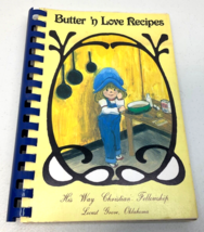 Cookbook Butter &#39;n Love Recipes 1984 Christian Fellowship Locust Grove, Oklahoma - £11.96 GBP