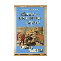 Murder on the Brighton Express Marston, Edward - $23.00