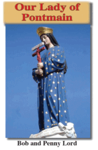Our Lady of Pontmain Pamphlet/Minibook,by Bob and Penny Lord - $8.36 CAD
