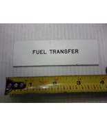 Boat  Tag Name Plate, Fuel Transfer  4&quot;x1-1/4&quot; - $187.22 MXN