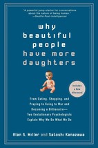 Why Beautiful People Have More Daughters: From Dating, Shopping, and Pra... - $5.53