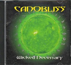 Canobliss Wicked Necessary Cd Private Press 90s San Diego Groove Metal Rare Oop - £15.99 GBP