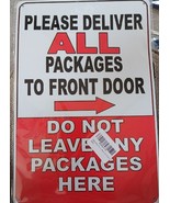 Deliver All Packages To Front Door Do Not Leave Packages Here Sign - £12.45 GBP