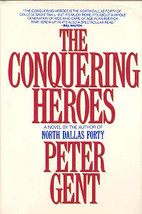 The Conquering Heroes - Peter Gent - Hardcover - New - £11.85 GBP