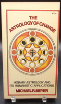 Michael R. Meyer The Astrology Of Change First Edition 1975 Anchor Original Pbo - £35.95 GBP