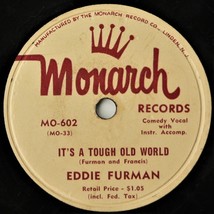 EDDIE FURMAN - IT&#39;S A TOUGH OLD WORLD / THE HALLELUJAH SONG  10&quot; 78rpm 1... - £15.81 GBP