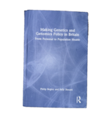 Making Genetics and Genomics Policy in Britain: From Personal to Populat... - $125.35 CAD