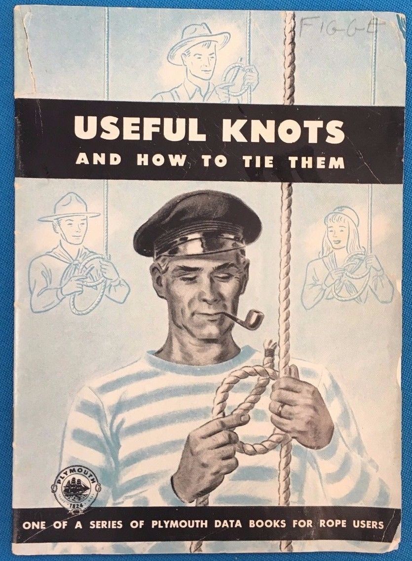 USEFUL KNOTS AND HOW TO TIE THEM (1946) 32-page illustrated brochure - $9.89