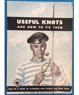USEFUL KNOTS AND HOW TO TIE THEM (1946) 32-page illustrated brochure - $13.56 CAD