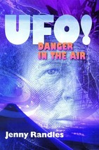 UFO!: Danger in the Air by Jenny Randles - Paperback - Like New - £2.99 GBP