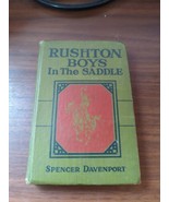 1916 Young Adult Western - Rushton Boys in the Saddle. Spencer Davenport. - £3.89 GBP