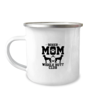 12oz Camper Mug Coffee Funny Boxer Mom Wiggle Butt Club Dog Lover  - £15.92 GBP