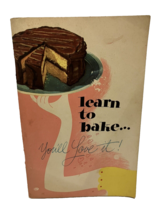 Cookbook Learn to Bake You&#39;ll Love it! General Foods Advertising Vintage... - £6.94 GBP