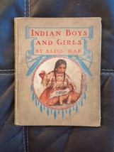 Indian Boys And Girls By Alice Mar 1906 Hardcover Broken Binding See Pictures - £45.55 GBP