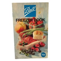 Vintage Ball Freezer Book Recipe Booklet 1976 Cookbook - £8.38 GBP