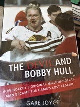 The Devil et Bobby Hull How Hockey&#39;s Original Million-Dollar Homme Livre Relié - £15.25 GBP