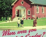 Vtg Linen Postcard Where Were You Last Sunday? Church Reminder We Missed... - £22.98 GBP