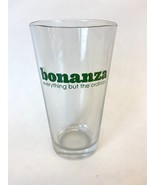 Bonanza &quot;Everything But the Ordinary&quot; 16 oz Pint Glass - £5.59 GBP