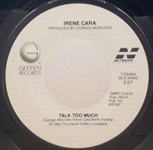 Irene Cara 45 Talk Too Much / Why Me C8 - £1.57 GBP