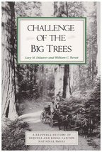Challenge of the Big Trees: A Resource History of Sequoia and Kings Canyon Natio - £67.63 GBP