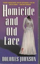 Johnson, Dolores - Homicide And Old Lace - A Mandy Dyer Mystery - £2.38 GBP