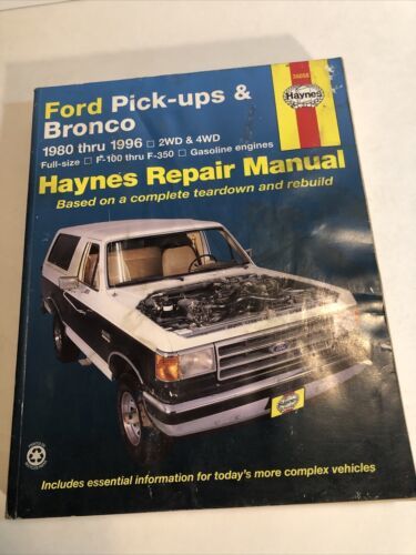 Haynes Ford Pick-Ups &amp; Bronco 1980 thru 1996 2WD &amp; 4WD Repair Manual 36058 - $13.98