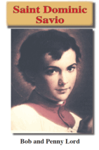 Saint Dominic Savio Pamphlet/Minibook, by Bob and Penny Lord,New - $11.15 CAD