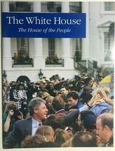 THE WHITE HOUSE The House of the People vintage 40-page booklet Bill Cli... - $9.89