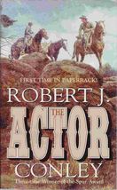 The Actor Conley, Robert J. - $10.68