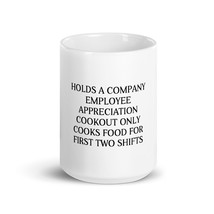 Holds A Company Employee Appreciation Cookout Only Cooks Food For First Two Shif - $19.99