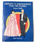 Dwight D. Eisenhower and His Family paper dolls by Tom Tierney - $15.95