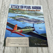 ATTACK ON PEARL HARBOR: JAPAN AWAKENS A SLEEPING GIANT By Bert Kinzey - £30.91 GBP