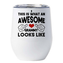 Awesome Grammy Looks Like Tumbler 12oz Funny Wine Glass Christmas Gift For Mom - £18.27 GBP