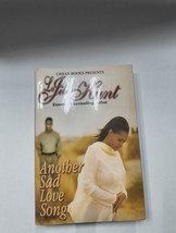 Another Sad Love Song - Hardcover By LaJill Hunt - - $28.04