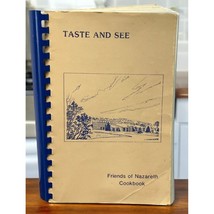 Taste and See Cookbook Friends Of Nazareth Spiral Bound Vintage Church Recipes - £15.53 GBP