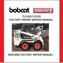 BOBCAT 751 Skid Steer Loaders Service Repair Manual - $25.00