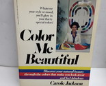 Color Me Beautiful - $2.96