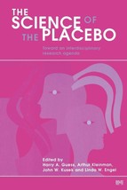 The Science of the Placebo: Toward an Interdisciplinary Research Kleinma... - $27.25