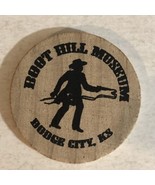 Boot Hill Museum Wooden Nickel Dodge City Kansas - £3.71 GBP