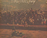 Time Fades Away [Vinyl] - $79.99