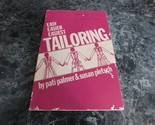 Easy Easier Easiest Tailoring by Pati Palmer Susan Pletsch - $2.99